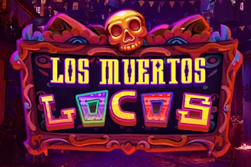 Los Muertos Locos