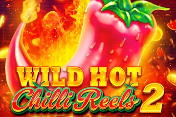 Wild Hot Chilli Reels 2